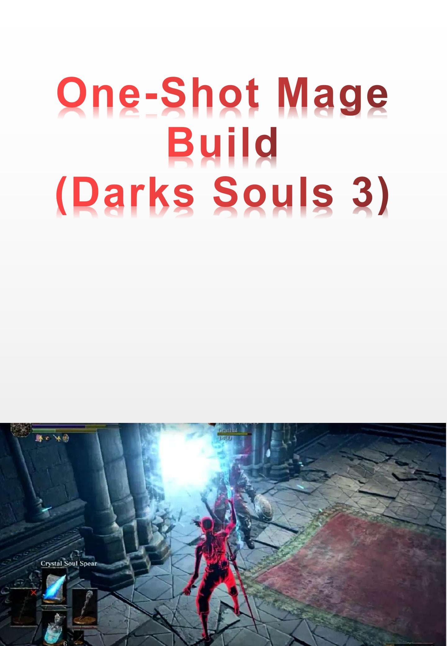 One-Shot Mage Build - (Darks Souls 3)