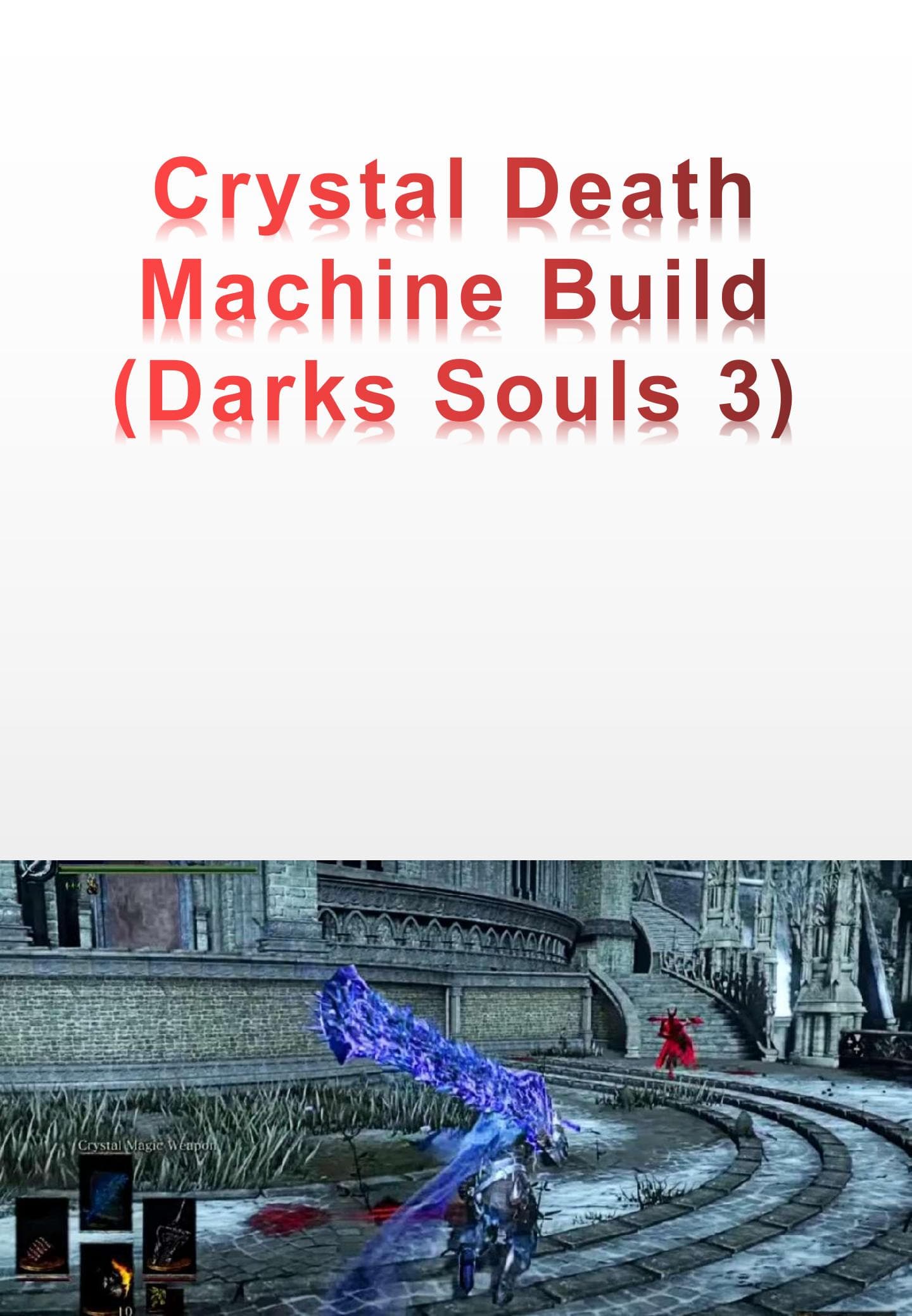 Crystal Death Machine Build - (Darks Souls 3)
